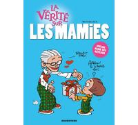 La vérité sur les mamies