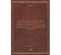 La Vérité sur quelques passages d'un écrit intitulé : Lettre à M. le marquis de Latour-Maubourg, mi