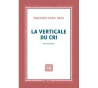 La Verticale Du Cri. Récit Initiatique (ebook)