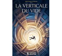 La VERTICALE DU VIDE