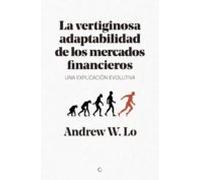 La Vertiginosa Adaptabilidad De Los Mercados Financieros: Una Explicac