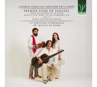 La Vertuosa Compagnia De' Musici Di Roma - La Ferté : Premier Livre de Sonates pour le violon et la Basse