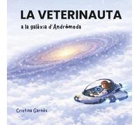 LA VETERINAUTA: a la galàxia d’Andròmeda