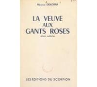 La Veuve Aux Gants Roses (ebook)