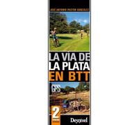 La Vía de la Plata en BTT (Guías excursionistas Desnivel)