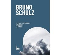 La via dei coccodrilli-L'uragano-La cometa (La bolla)