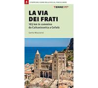 La via dei Frati (Percorsi)