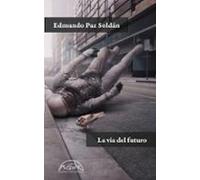 La vía del futuro