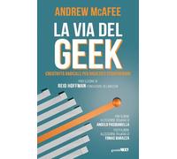 La via del geek. Creatività radicale per risultati straordinari
