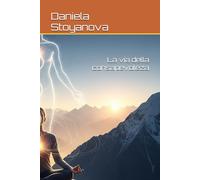 La via della consapevoleza