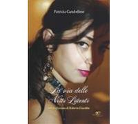 La Via Delle Notti Lucenti (ebook)