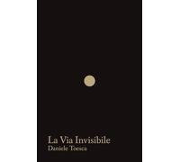 La Via Invisibile