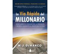 La Vía Rápida Del Millonario