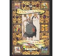 La Vía Seca de la Alquimia, Desarrollo Alegórica de la Obra