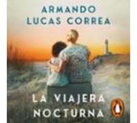 La Viajera Nocturna (audiolibro)