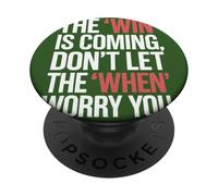 La Victoria está llegando No Dejes Que el Cuando te Preocupes PopSockets PopGrip Adhesivo