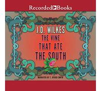 La vid que se comió el sur