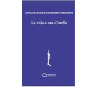 La vida a cau d'orella