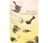 La vida al borde | María Tena
