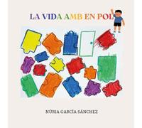 La vida amb en Pol