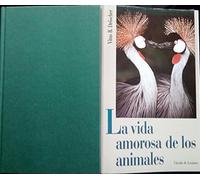 LA VIDA AMOROSA DE LOS ANIMALES