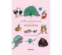 La vida amorosa de los animales (El libro Oceano de...)
