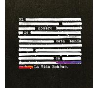 La Vida Bohème - El nombre de esta banda es La Vida Bohème