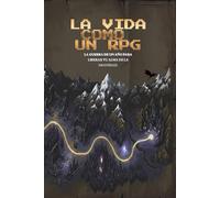 La Vida Como Un RPG: La guerra de un año para liberar tu alma de la gravedad.