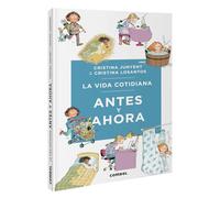 La vida cotidiana antes y ahora (¿Por qué somos como somos?)