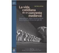 La Vida Cotidiana De Un Convento Medieval