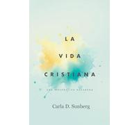 La Vida Cristiana: Una Perspectiva Nazarena