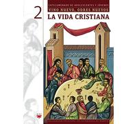 La Vida Cristiana. Vino Nuevo, Odres Nuevos 2 (Catequesis Madrid)