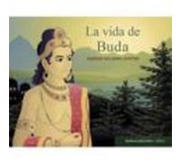La Vida De Buda