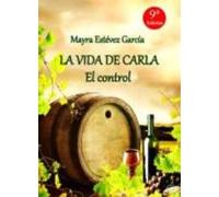 la vida de carla. el control