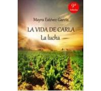 LA VIDA DE CARLA: La lucha