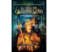 La Vida de Carlomagno