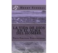 LA VIDA DE DIOS EN EL ALMA DEL HOMBRE (Henry Scougal)