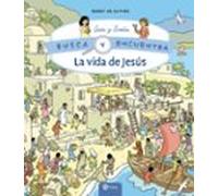La vida de Jesús: Busca y encuentra (Religión. Infantil)