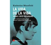 La vida de la vida | Katherine Mansfield, Marina Porras Martí, Marta Pera Cucurell