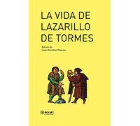 La vida de Lazarillo de Tormes (Akal Literaturas)