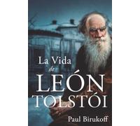 La vida de León Tolstói