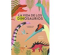 La Vida De Los Dinosaurios