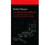 La vida de los edificios: La mezquita de Córdoba, la lonja de Sevilla y un carmen en Granada: 360 (El Acantilado)