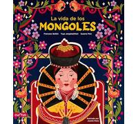 LA VIDA DE LOS MONGOLES
