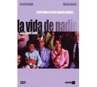 La vida de nadie / Nobody's Life ( La Vida de nadie )