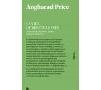 La Vida De Rebecca Jones