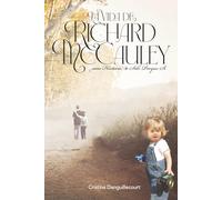 La Vida de Richard McCauley: Una Historia de Solo Porque Sí