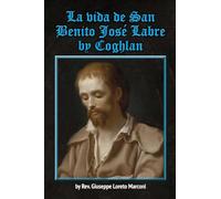 La vida de San Benito José Labre