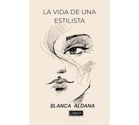 La vida de una estilista