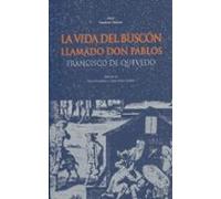 La Vida Del Buscon Llamado Don Pablos
